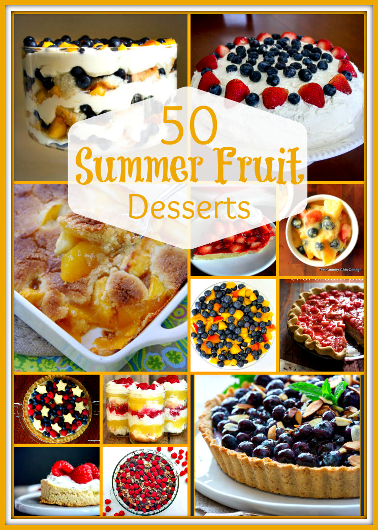 Summer Fruit Desserts
 50 Summer Fruit Desserts Upstate Ramblings