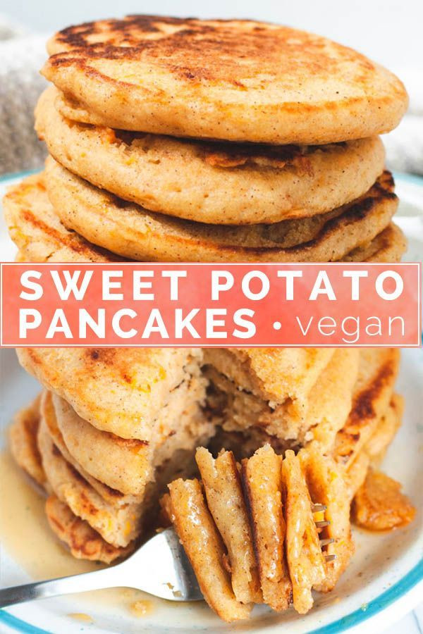 Sweet Potato Pancakes Vegan
 Fluffy Vegan Sweet Potato Pancakes Recipe