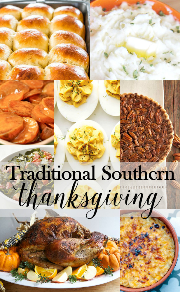 Thanksgiving Dinner Menu Ideas
 Traditional Southern Thanksgiving Menu