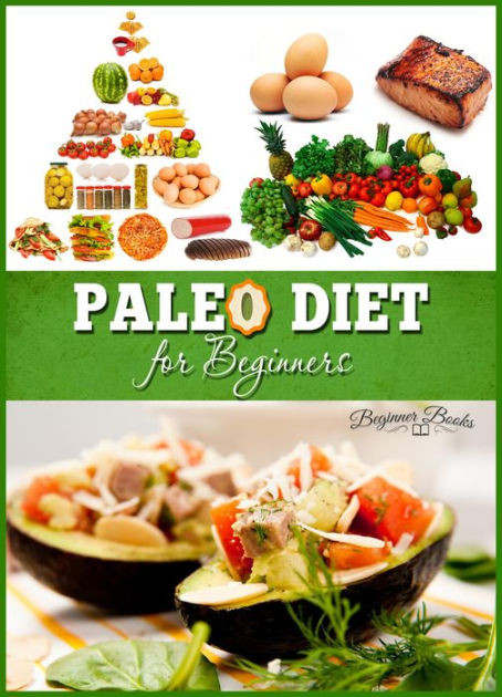 The Paleo Diet Book
 Paleo Diet for Beginners by Helen Jade