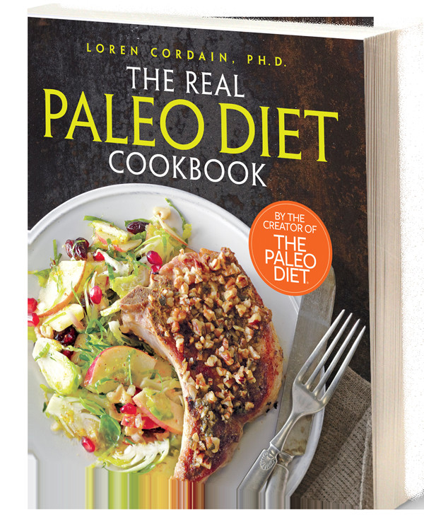 The Paleo Diet Book
 The Real Paleo Diet Cookbook Dr Loren Cordain