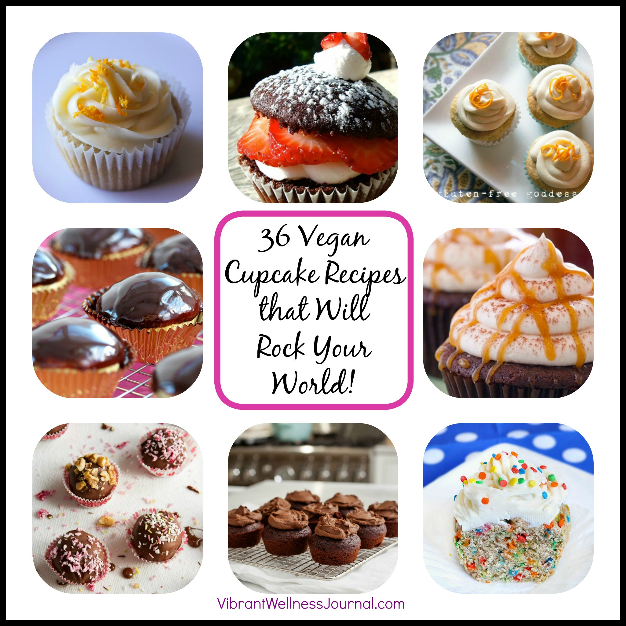 Vegan Cupcake Recipes
 36 Vegan Cupcake Recipes that Will Rock Your World