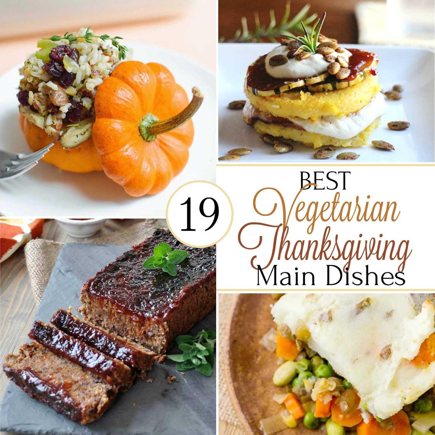 Vegan Main Dishes
 19 Best Healthy Thanksgiving Ve arian Main Dishes Two