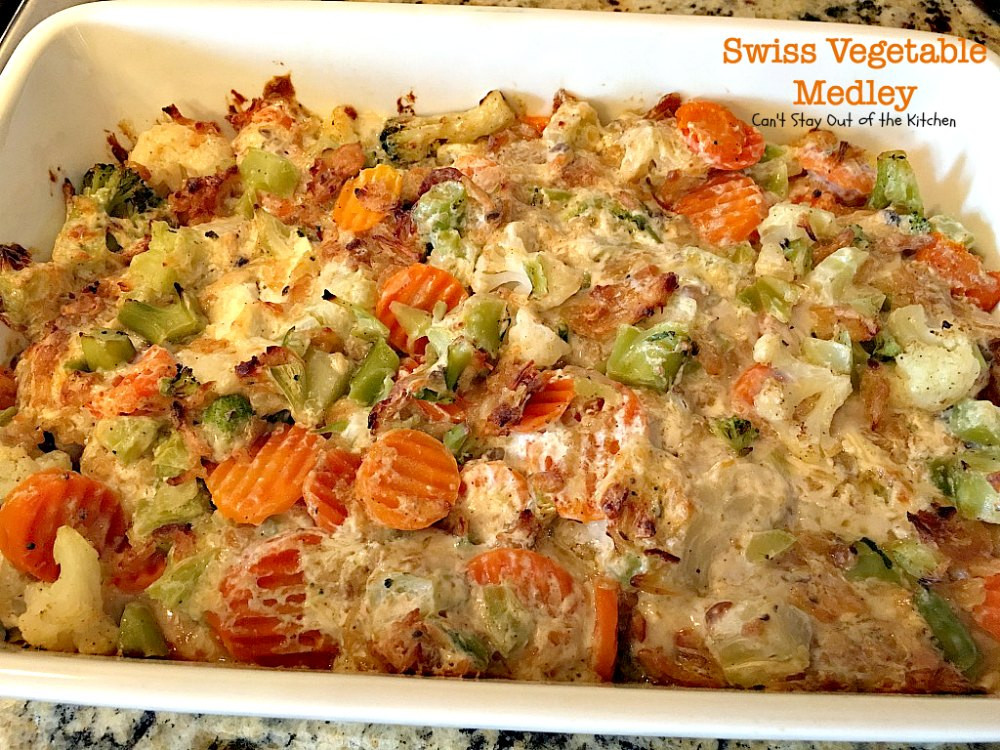 Vegetable Medley Casserole
 Swiss Ve able Medley Can t Stay Out of the Kitchen