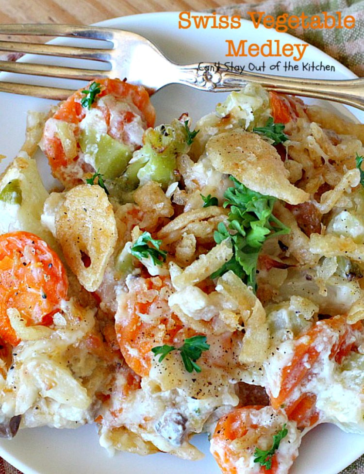 Vegetable Medley Casserole
 Swiss Ve able Medley – Can t Stay Out of the Kitchen