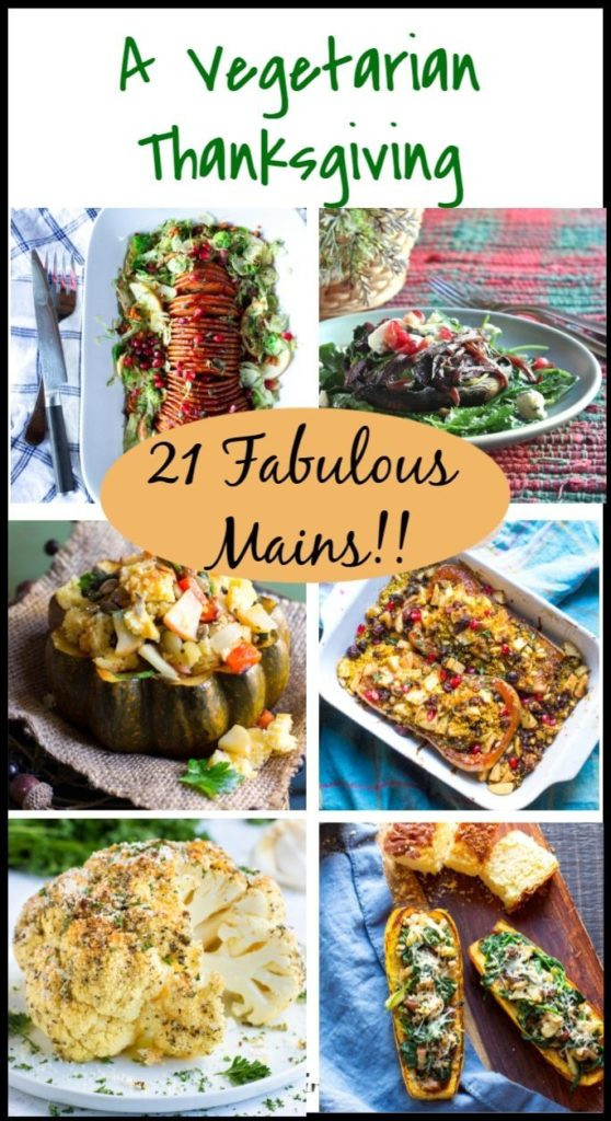 Vegetarian Main Dish Thanksgiving
 Ve arian Thanksgiving Main Dishes Even Omnivores Will