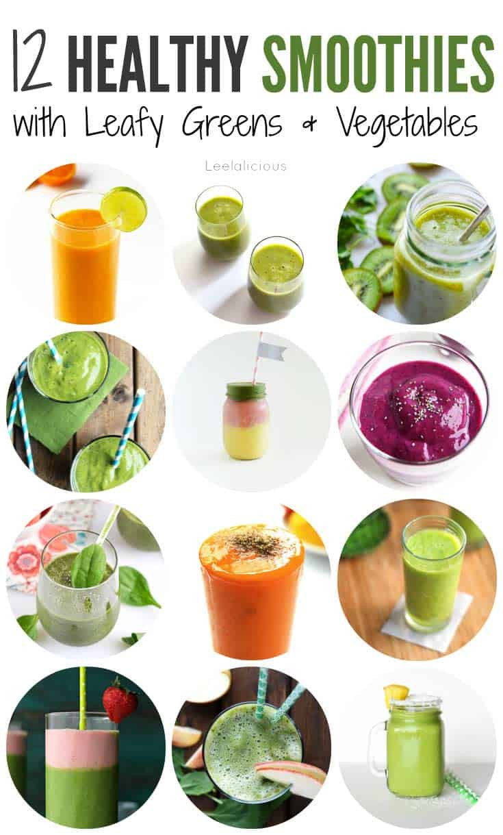 Veggie Fruit Smoothie Recipes
 12 Healthy Smoothie Recipes with Leafy Greens or