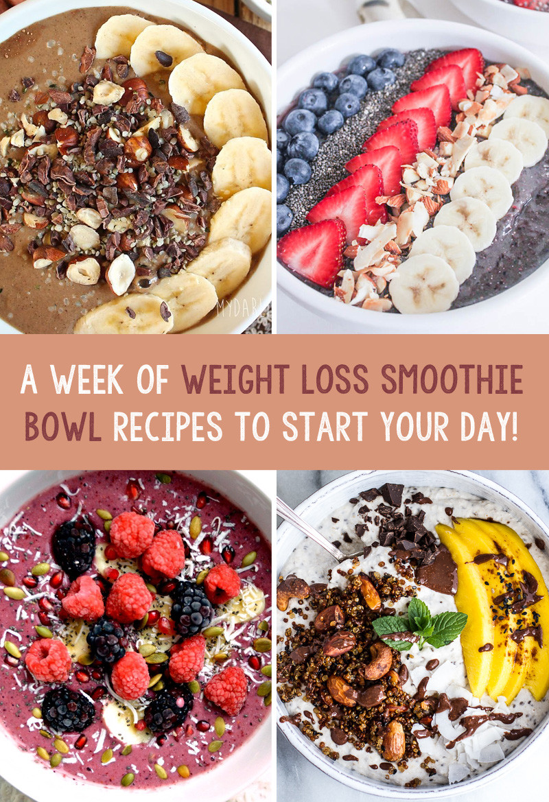 Weight Loss Recipes
 A Week Weight Loss Smoothie Bowl Recipes To Start Your