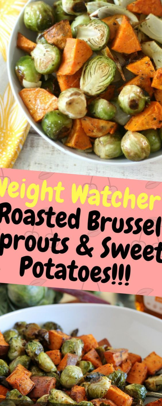 Weight Watchers Roasted Potatoes
 Weight Watcher’s Roasted Brussel Sprouts & Sweet Potatoes