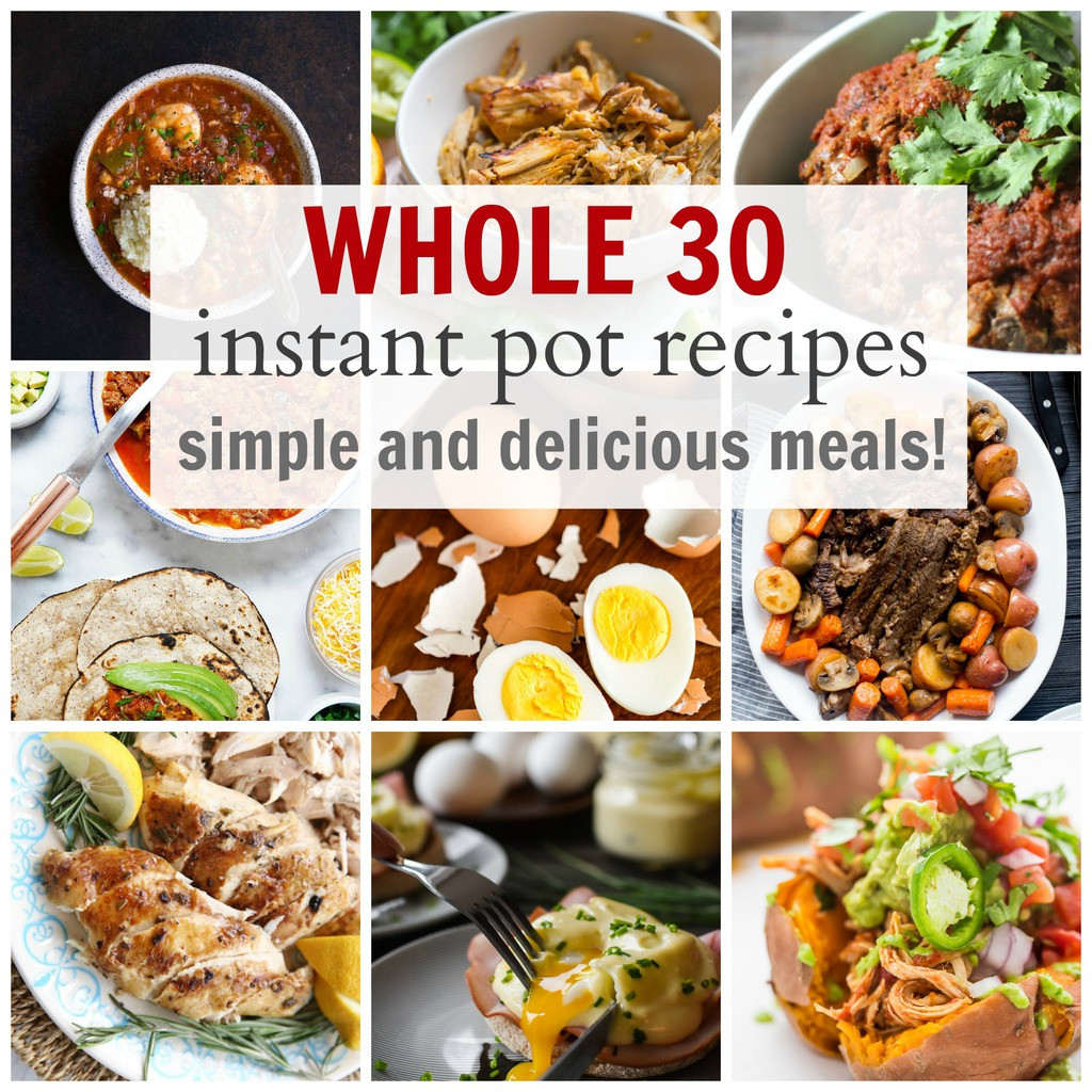 Whole 30 Instant Pot Recipes Awesome Simple whole 30 Instant Pot Recipes