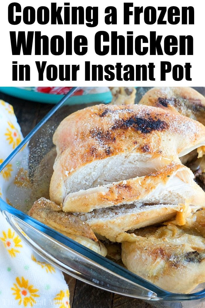Whole Chicken In Pressure Cooker
 How to Cook Frozen Chicken in the Instant Pot · The
