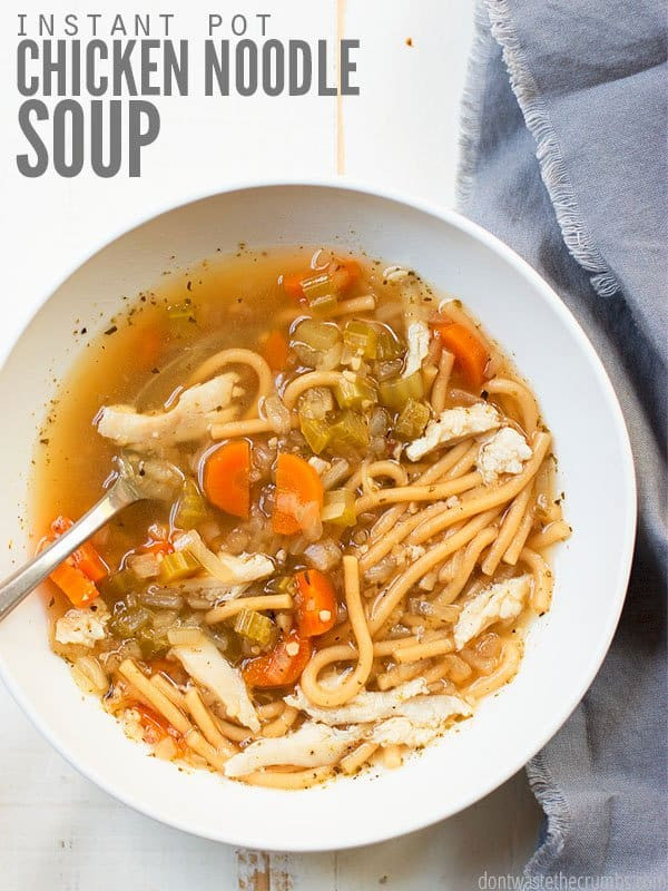 Whole Chicken Soup Instant Pot
 Instant Pot Chicken Noodle Soup Don t Waste the Crumbs