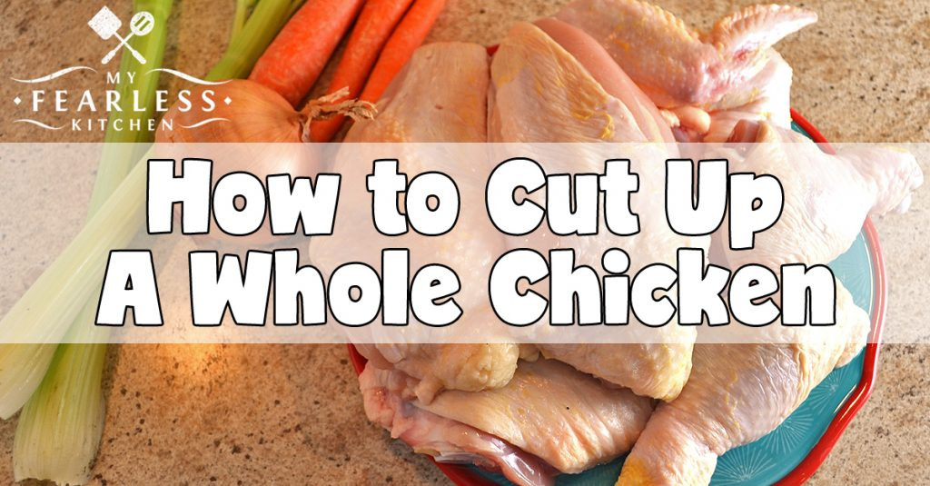 Whole Cut Up Chicken Recipes
 How to Cut Up a Whole Chicken My Fearless Kitchen