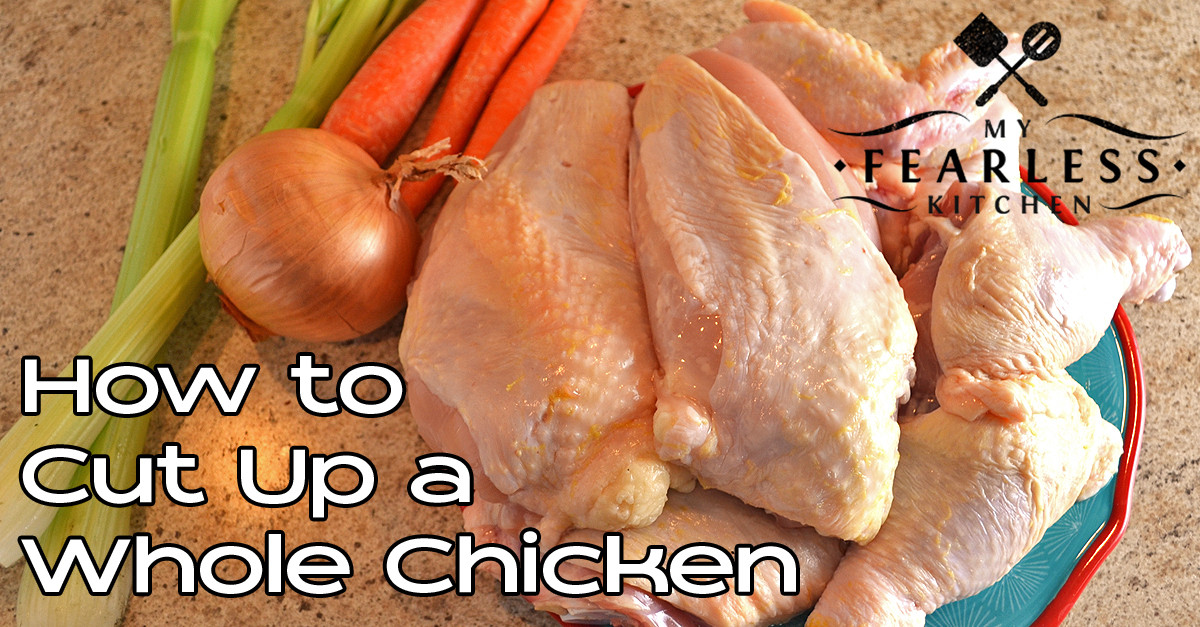 Whole Cut Up Chicken Recipes
 How to Cut Up a Whole Chicken My Fearless Kitchen