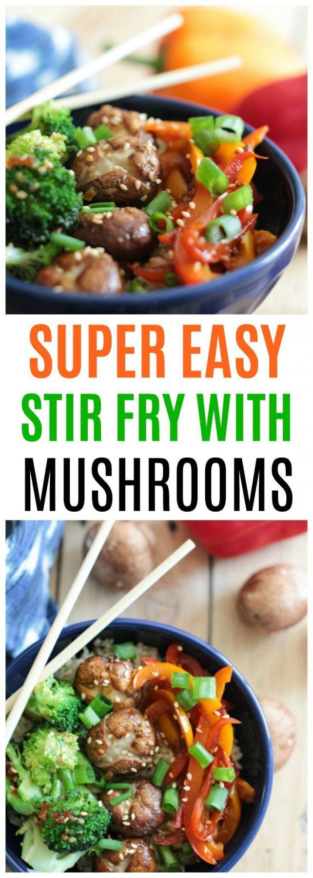 Whole Mushroom Recipes
 Super Easy Pepper Broccoli and Whole Mushroom Stir Fry