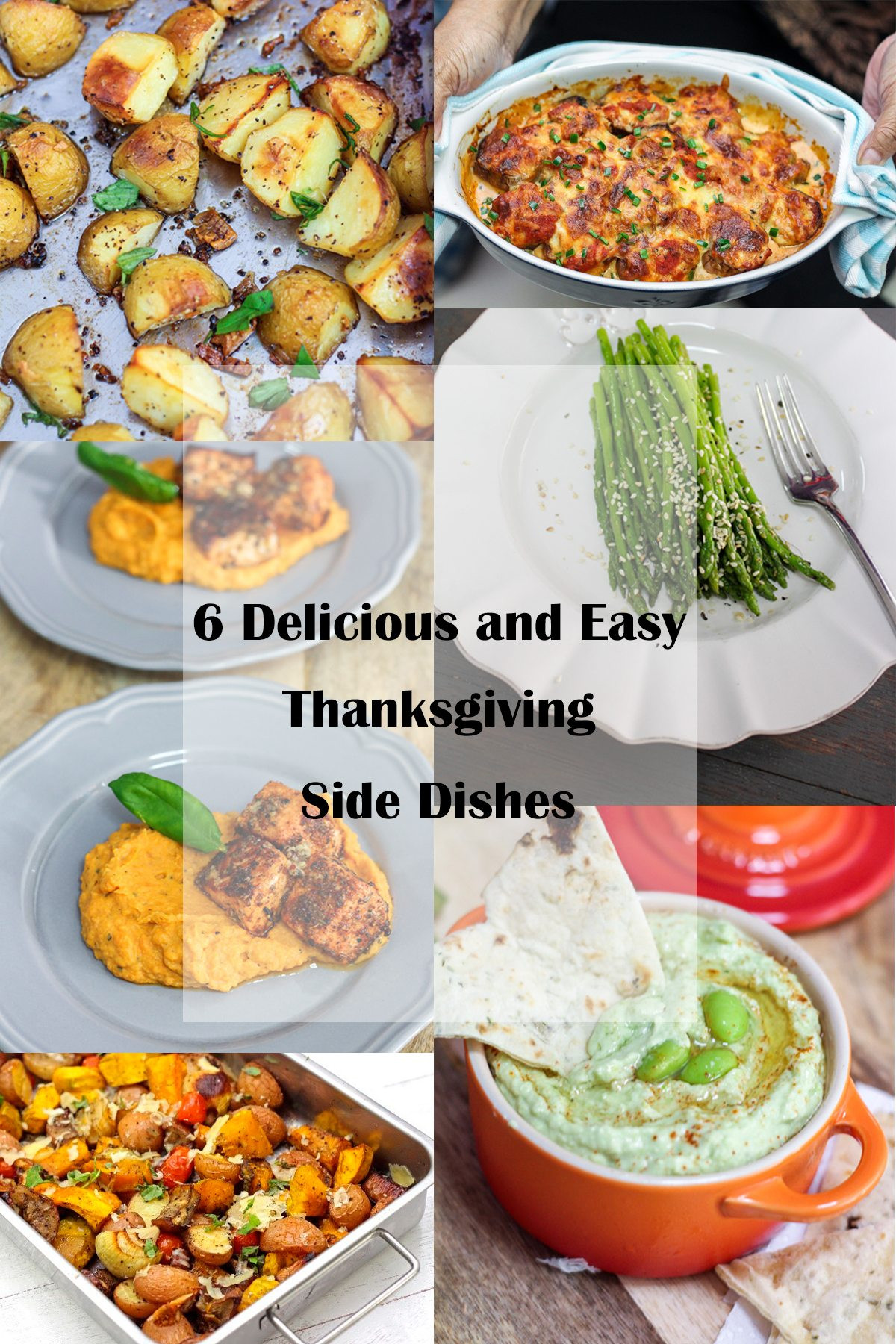 Yummy Side Dishes
 6 Delicious and Easy Thanksgiving Side Dishes