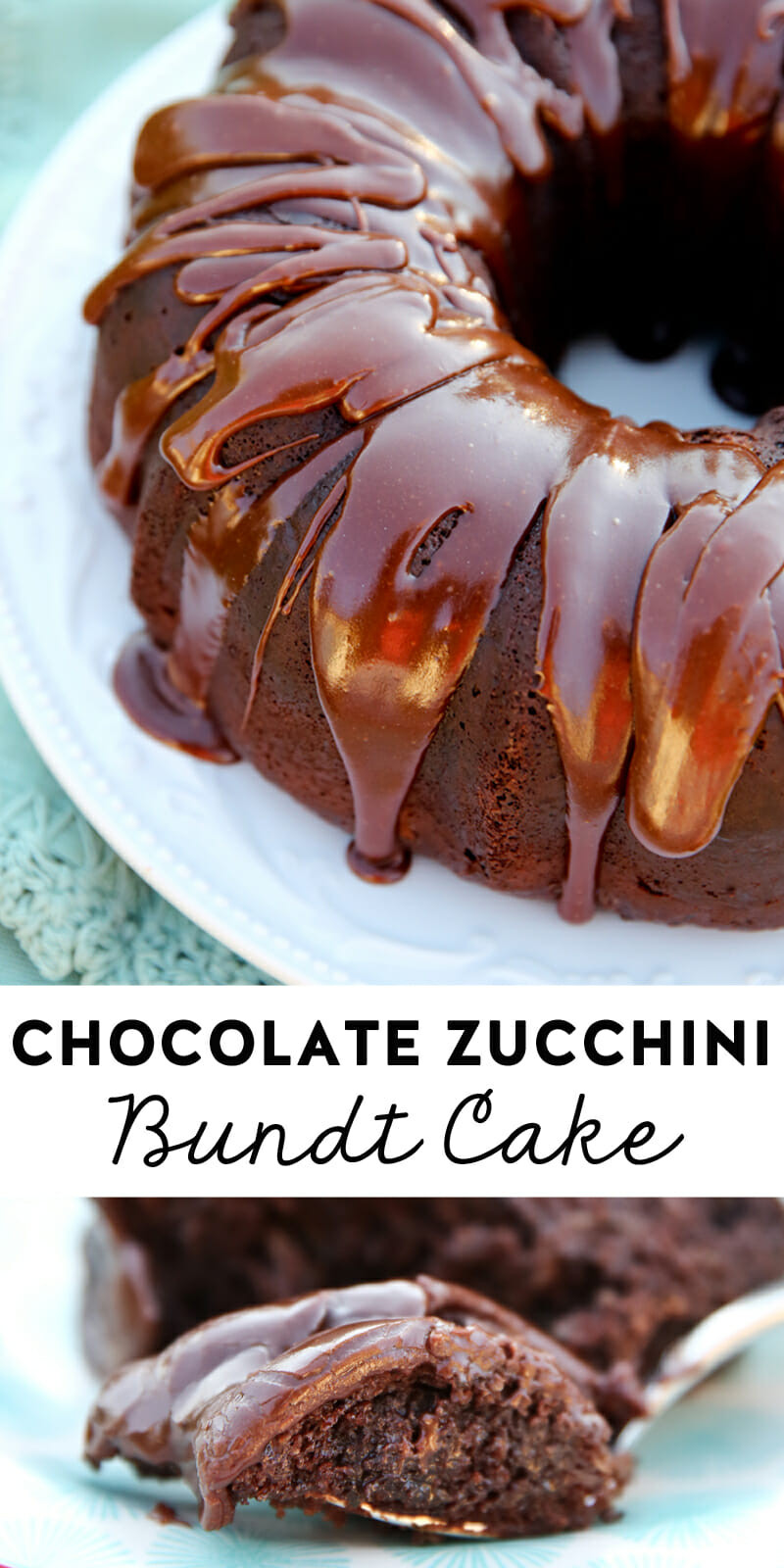 Zucchini Bundt Cake
 The Best Chocolate Zucchini Bundt Cake