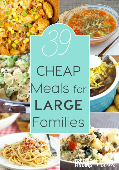 Cheap Family Dinner Ideas
 39 Cheap Meals for Families
