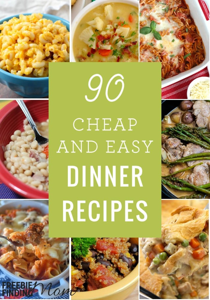Cheap Family Dinner Ideas
 90 Cheap Quick Easy Dinner Recipes