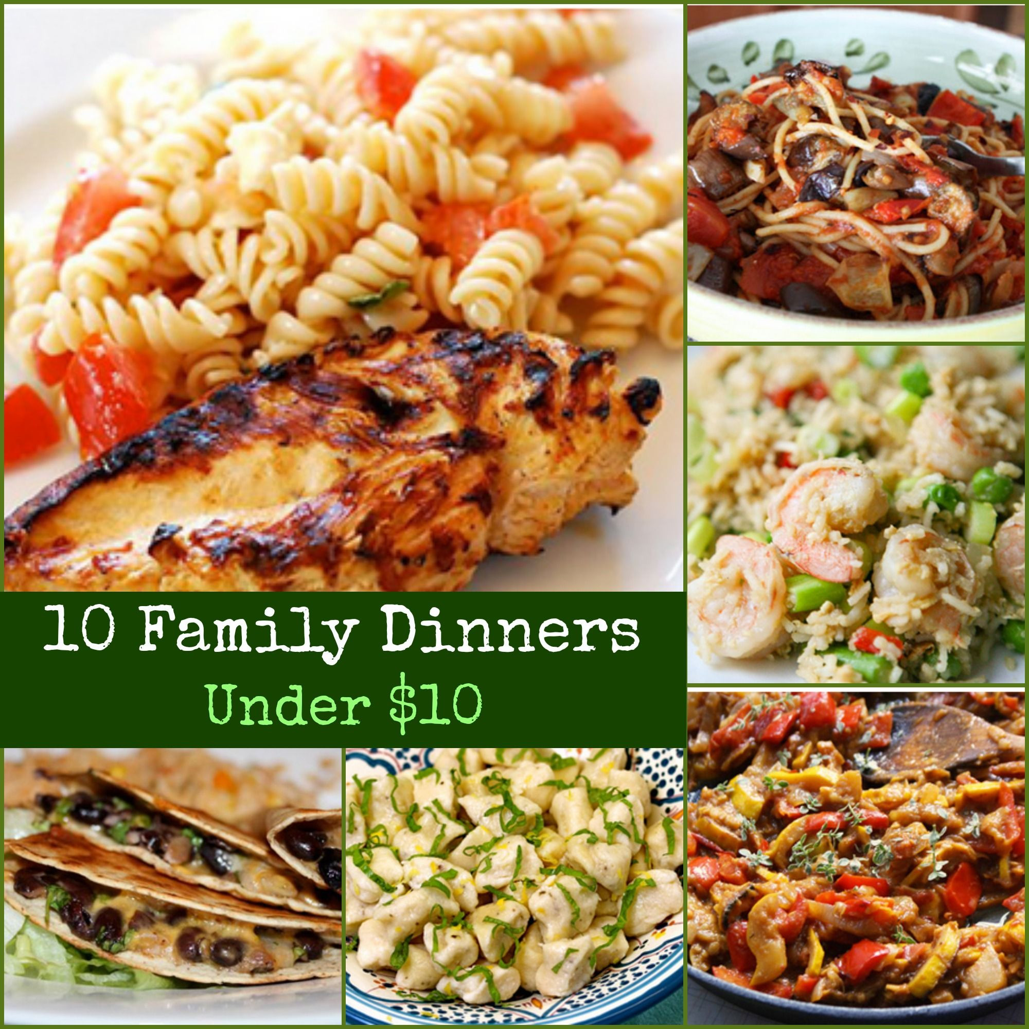 Cheap Family Dinner Ideas
 10 Cheap Family Dinner Recipes Under $10