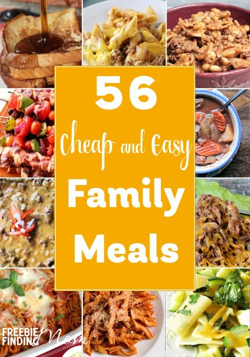 Cheap Family Dinner Ideas
 56 Cheap and Easy Family Meals