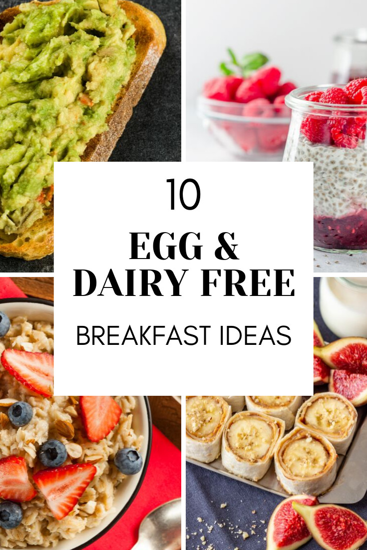 Dairy And Egg Free Breakfast Recipes
 10 Dairy and Egg Free Breakfasts