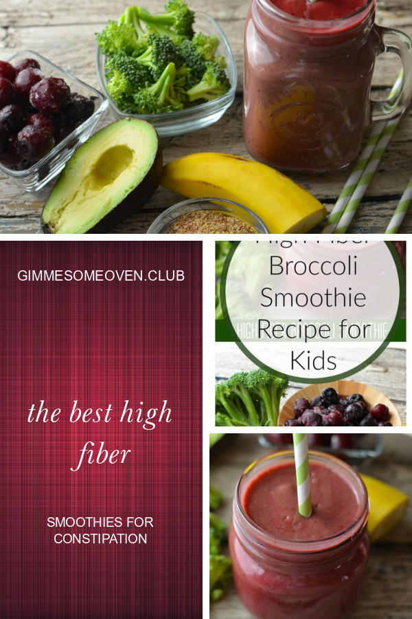 High Fiber Smoothies Recipes
 The Best High Fiber Smoothies for Constipation Best