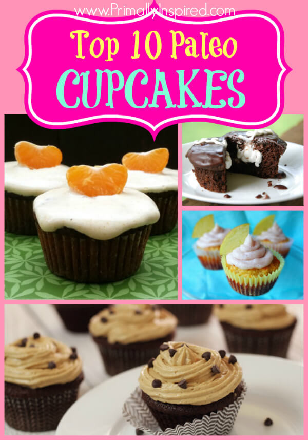 Paleo Cupcakes Recipe
 Top 10 Paleo Cupcakes Recipes Primally Inspired