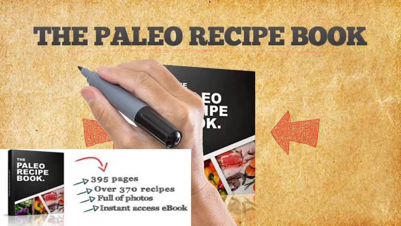 Paleo Diet Recipe Book
 PALEO RECIPE BOOK