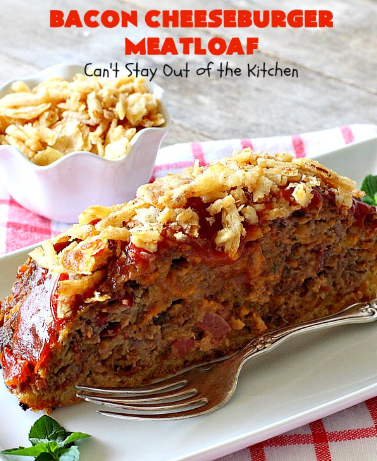 Paula Deen Cheeseburger Meatloaf
 Bacon Cheeseburger Meatloaf Can t Stay Out of the Kitchen