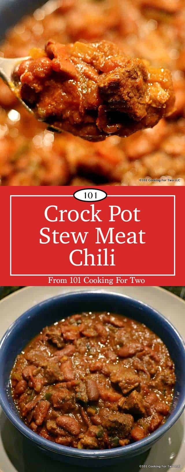 Stew Beef Chili
 Crock Pot Stew Meat Chili