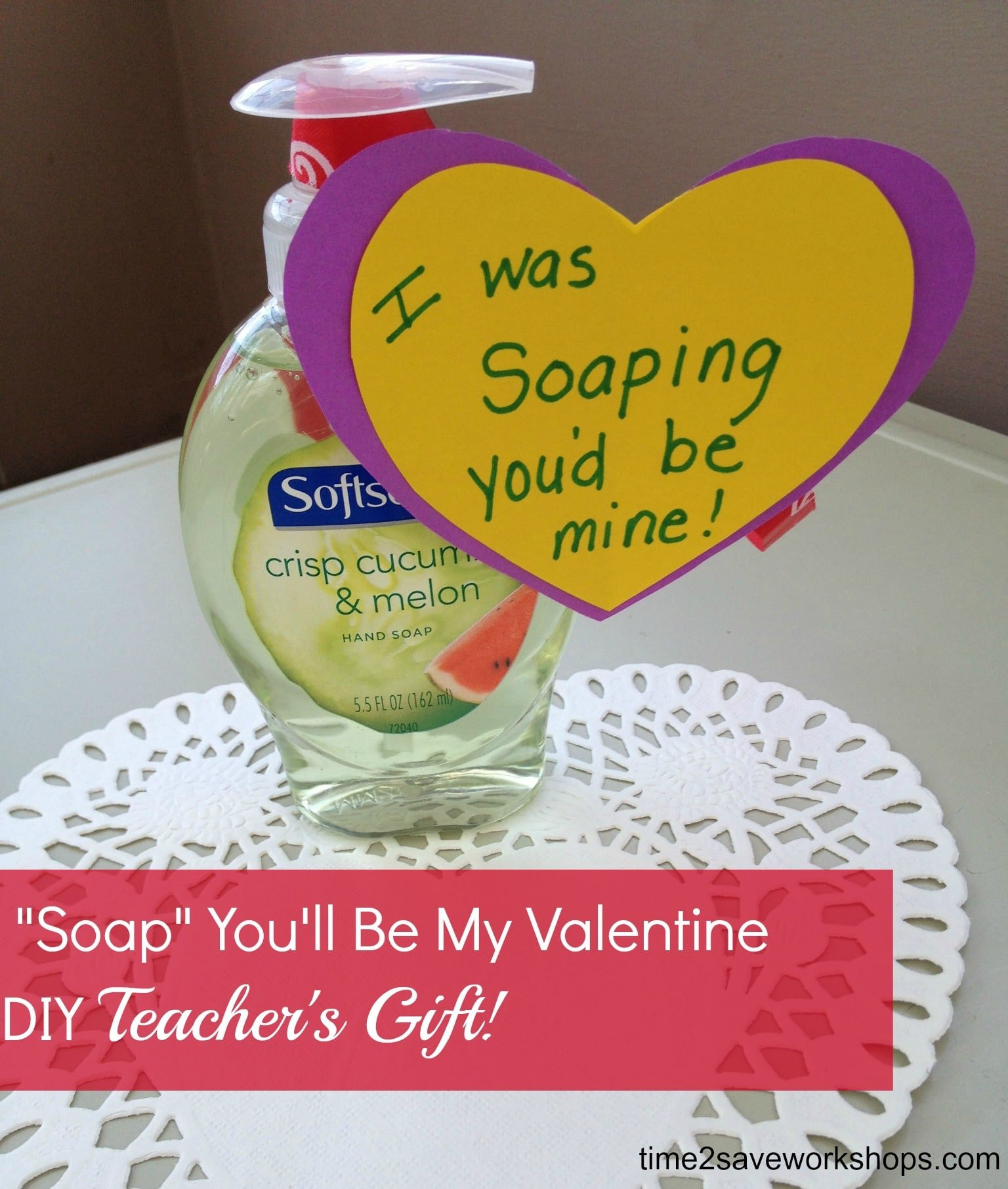 Be My Valentine Gift Ideas
 Homemade Valentine Gifts "Soap" You ll Be My Valentine