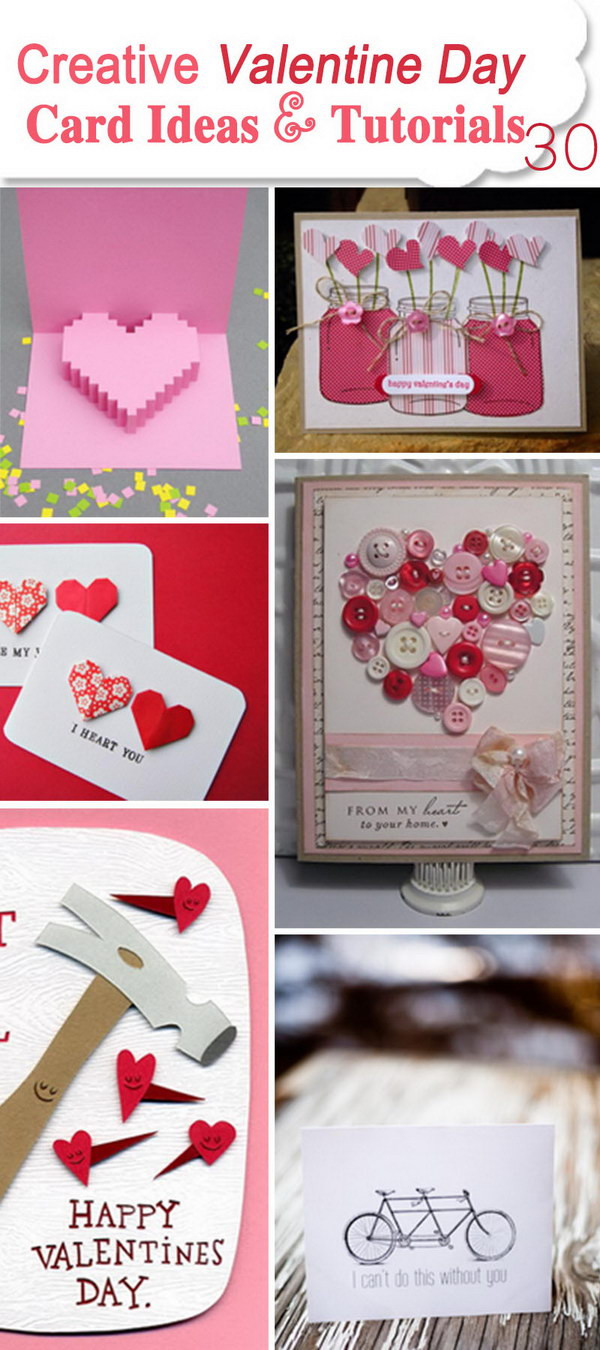 Creatives Ideas For Valentines Day
 30 Creative Valentine Day Card Ideas & Tutorials Hative