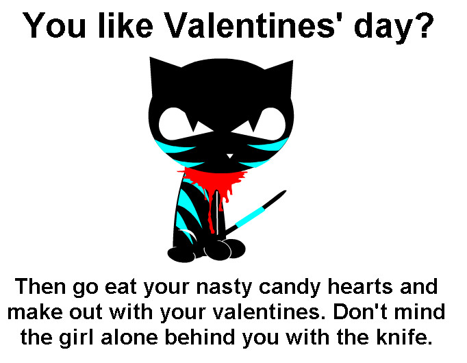 Hate Valentines Day Quote
 Hate Valentines Day Quotes QuotesGram