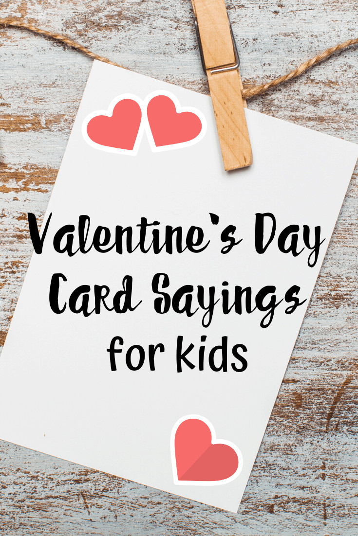 Quote For Valentines Day
 Valentines Day Card Sayings for Kids Views From a Step Stool