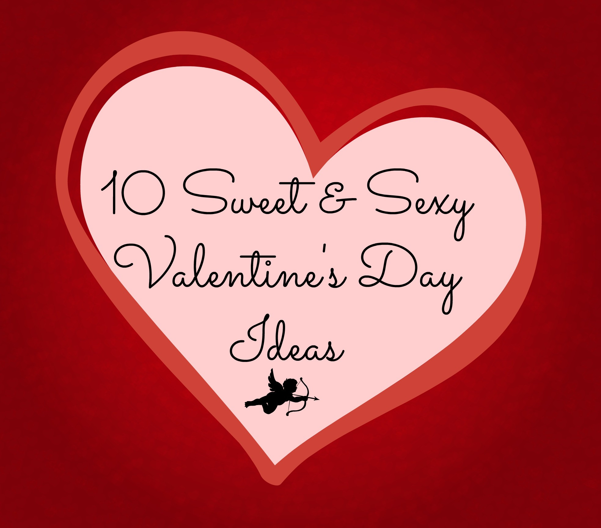 Sexy Valentines Day Ideas Luxury 10 Sweet &amp; Y Valentine S Day Ideas Momma In Flip Flops