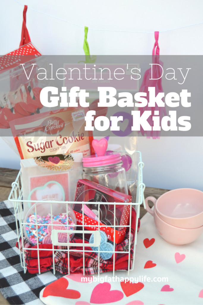 Valentine Gift Ideas For Infants
 Valentine s Day Gift Basket for Kids My Big Fat Happy Life