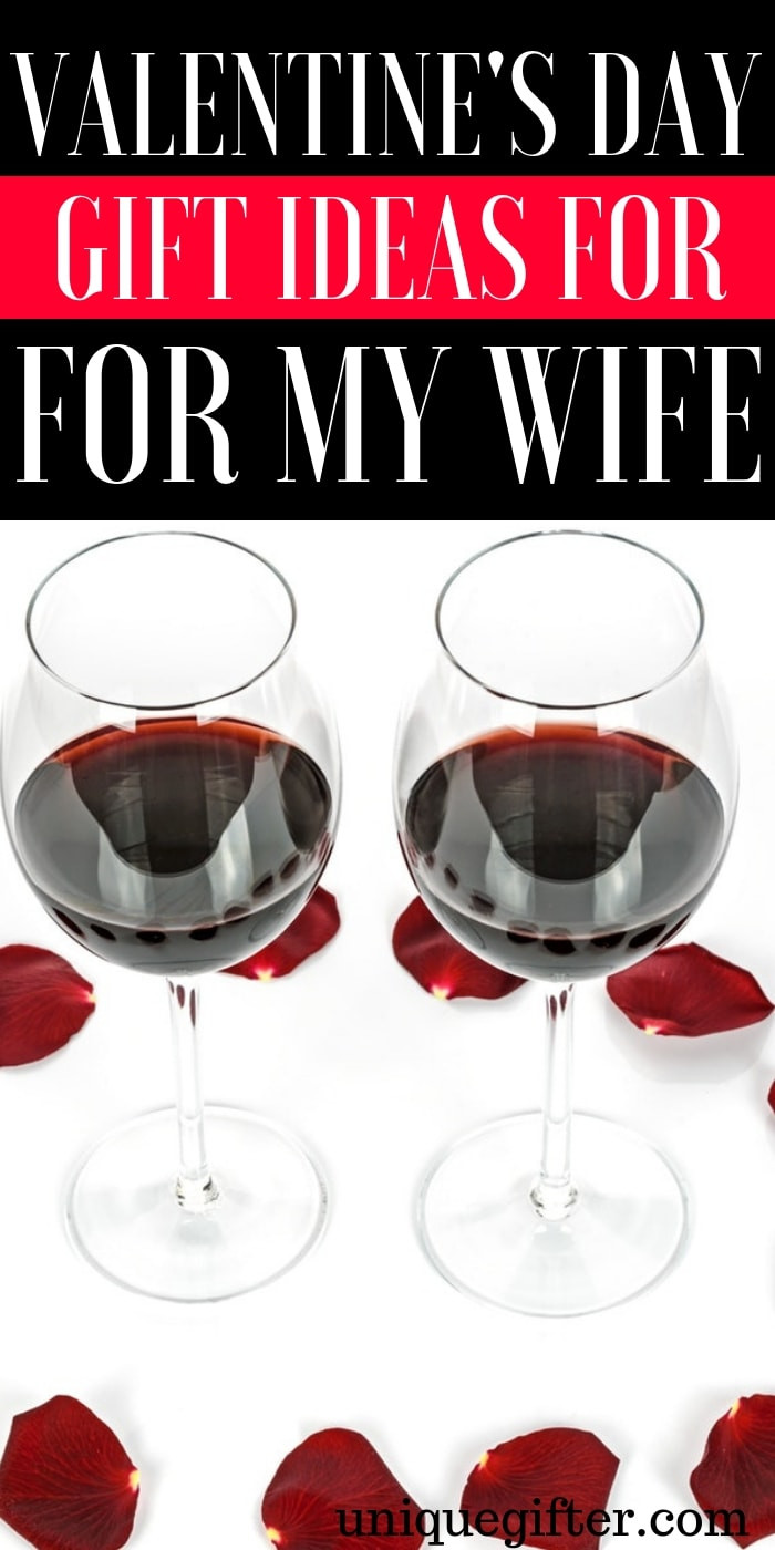 Valentine Gift Ideas For Wife
 Valentine’s Day Gift Ideas For My Wife