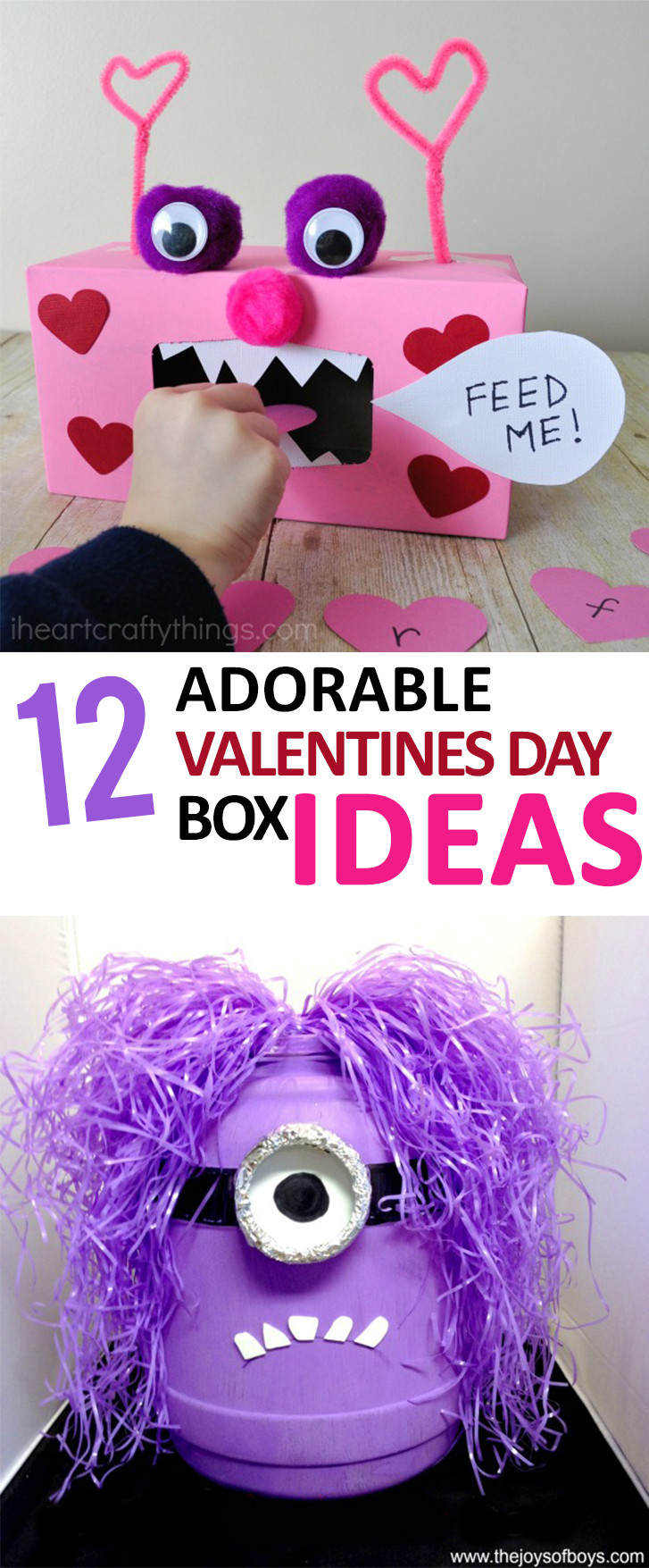 Valentines Day Box Ideas
 12 Adorable Valentines Day Box Ideas