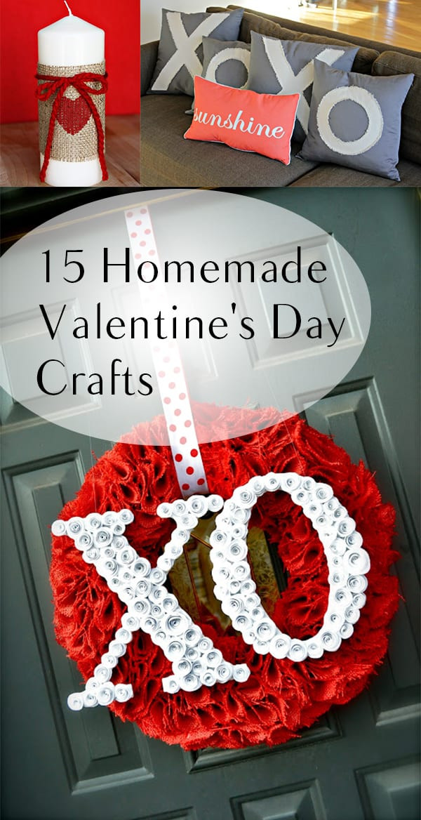 Valentines Day Diy
 15 Homemade Valentine s Day Crafts