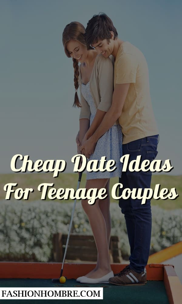 Valentines Day Ideas For Teenage Couples
 11 Cheap Date Ideas For Teenage Couples Fashion Hombre