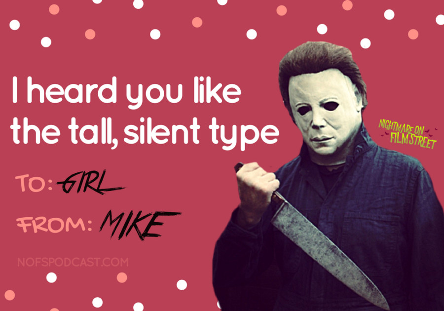 Valentines Day Movie Quote
 8 Horror Movie Themed Valentine s Day Cards for Your Sick