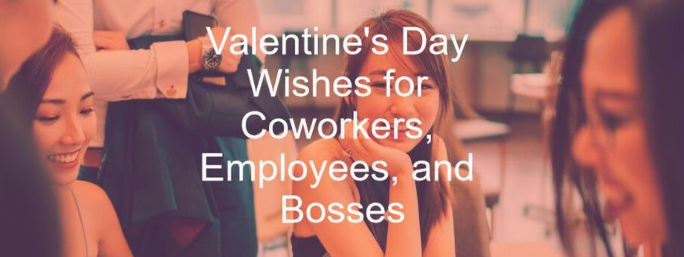 Valentines Day Quotes For Coworkers
 Valentine s Day Messages for Coworkers Bosses and