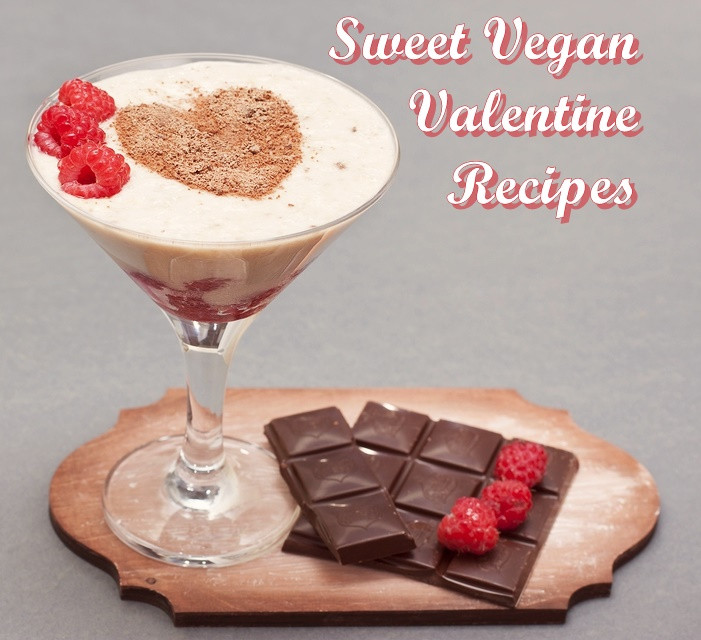 Vegan Valentine Recipes
 Twenty Sensational Sweet Vegan Valentine Recipes