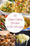 24 Of the Best Ideas for Clean Eating Dinner Ideas