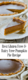 24 Of the Best Ideas for Dairy Free Gluten Free Pumpkin Pie