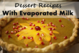 30 Best Desserts with Evaporated Milk