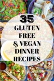 24 Best Gluten Free Dairy Free Vegetarian Recipes for Dinner