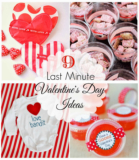 20 Ideas for Last Minute Valentines Day Ideas