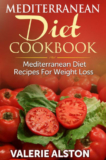 22 Best Mediterranean Diet Recipes for Weight Loss